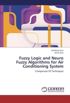 portada Fuzzy Logic and Neuro Fuzzy Algorithms for Air Conditioning System: Comparison Of Techniques