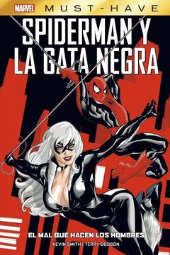 portada Marvel Must Have 10: Spider-Man y la Gata Negra: El Mal Que Hacen Los Hombres (in Spanish)