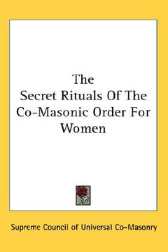 portada the secret rituals of the co-masonic order for women (in English)
