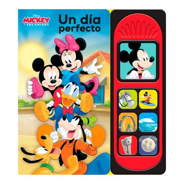 portada Disney: Mickey y sus Amigos - Un Día Perfecto - Libro de Sonidos - PI Kids (in Spanish)