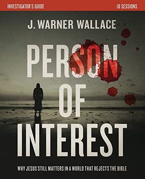 portada Person of Interest Investigator'S Guide: Why Jesus Still Matters in a World That Rejects the Bible 