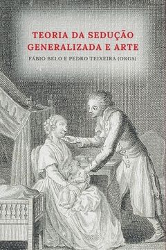 portada Teoria da sedução generalizada e arte (en Portugués)