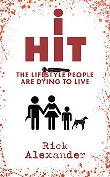 portada I Hit: The Lifestyle People are Dying to Live (Residual Risk) (in English)
