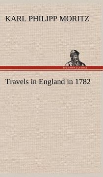 portada travels in england in 1782 (en Inglés)