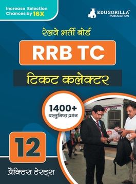 portada Rrb Tc: Ticket Collector Recruitment Exam Book 2023 (Hindi Edition) Railway Recruitment Board 12 Practice Tests (1400 Solved M (en Hindi)