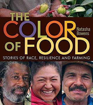 portada The Color of Food: Stories of Race, Resilience and Farming (in English)