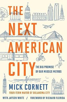 portada The Next American City: The big Promise of our Midsize Metros (en Inglés)