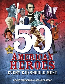 portada 50 American Heroes Every Kid Should Meet (2nd Revised Edition)