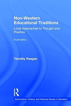portada Non-Western Educational Traditions: Local Approaches to Thought and Practice (en Inglés)