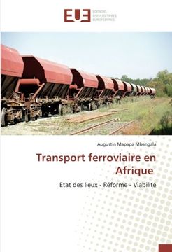 portada Transport ferroviaire en Afrique: Etat des lieux - Réforme - Viabilité