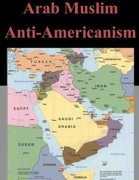 portada Arab Muslim Anti-Americanism (en Inglés)