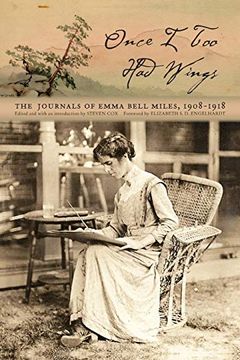 portada Once i too had Wings: The Journals of Emma Bell Miles, 1908-1918 (Series in Race, Ethnicity, and Gender in Appalachia) 