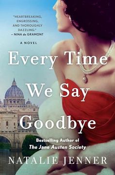 portada Every Time we say Goodbye: A Novel (en Inglés)