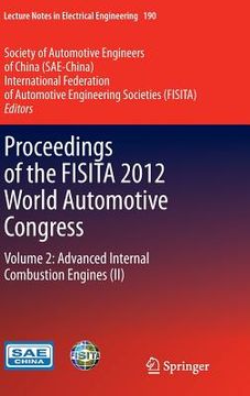 portada proceedings of the fisita 2012 world automotive congress: volume 2: advanced internal combustion engines (ii) (en Inglés)