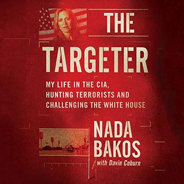 portada The Targeter: My Life in the Cia, on the Hunt for the Godfather of Isis: My Life in the Cia, Hunting Terrorists and Challenging the White House (en Inglés)