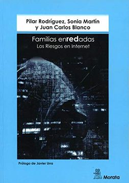 portada Familias Enredadas. Los Riesgos en Internet (in Spanish)
