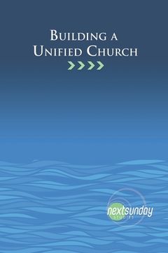 portada Building a Unified Church (en Inglés)