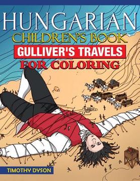 portada Hungarian Children's Book: Gulliver's Travels for Coloring (en Inglés)