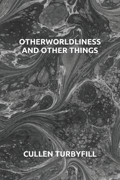 portada Otherworldliness and Other Things (en Inglés)