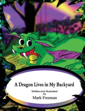 portada A Dragon Lives In My Backyard (en Inglés)