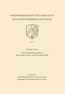 portada Die mittelalterliche Besiedlung des deutschen Ostens und das Deutsche Recht (en Alemán)