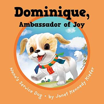 portada Dominique, Ambassador of Joy: Nana's Service dog (in English)