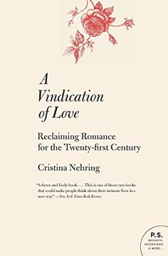 portada A Vindication of Love: Reclaiming Romance for the Twenty-First Century (P. S. ) (in English)