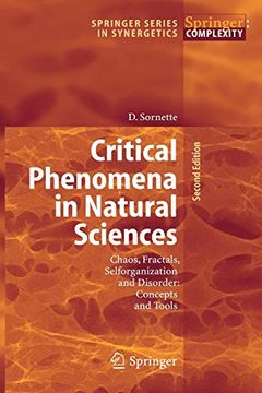 portada Critical Phenomena in Natural Sciences: Chaos, Fractals, Selforganization and Disorder: Concepts and Tools (Springer Series in Synergetics) (en Inglés)