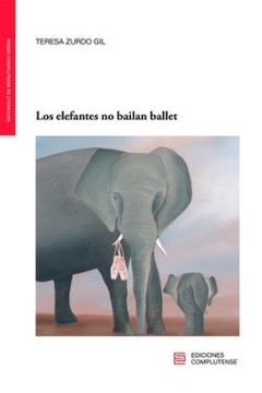 portada ELEFANTES NO BAILAN BALLET,LOS (in Spanish)