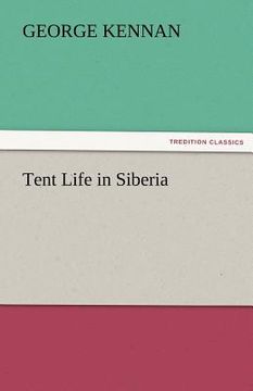 portada tent life in siberia (en Inglés)