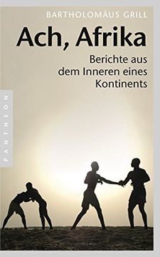portada Ach, Afrika: Berichte aus dem Inneren Eines Kontinents (in German)