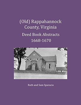 portada (Old) Rappahannock County, Virginia Deed Book Abstracts 1668-1670