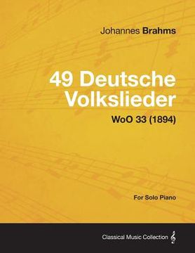 portada 49 deutsche volkslieder - for solo piano woo 33 (1894) (en Inglés)