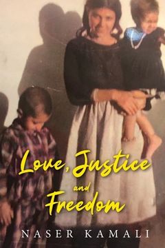 portada Love, Justice and Freedom (en Inglés)