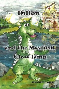 portada Dillon and the Mystical Glow Lamp (en Inglés)