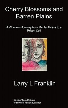 portada cherry blossoms & barren plains: a woman's journey from mental illness to a prison cell