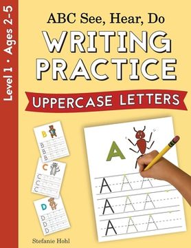 portada ABC See, Hear, Do Level 1: Writing Practice, Uppercase Letters (en Inglés)