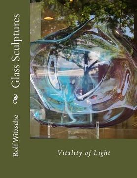 portada Glass Sculptures: Vitality of Light (en Inglés)