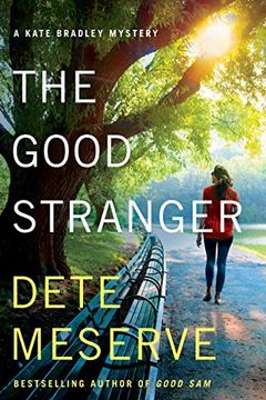 portada The Good Stranger (a Kate Bradley Mystery) (en Inglés)