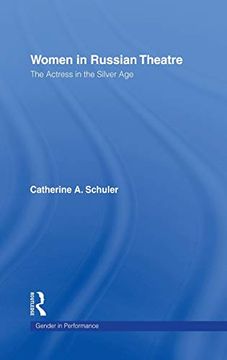 portada Women in Russian Theatre: The Actress in the Silver age (Gender in Performance) (en Inglés)