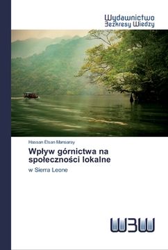 portada Wplyw górnictwa na spoleczności lokalne (en Polaco)