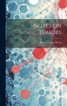 portada Notes on Tumors (en Inglés)