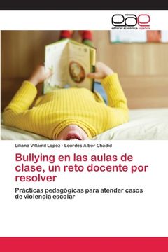 portada Bullying en las Aulas de Clase, un Reto Docente por Resolver (in Spanish)