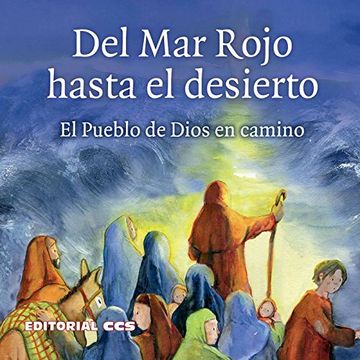 portada Del mar Rojo Hasta el Desierto: El Pueblo de Dios en Camino (Historias del Antiguo Testamento) (in Spanish)