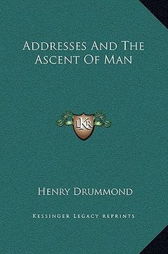portada addresses and the ascent of man (en Inglés)