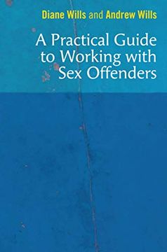 portada A Practical Guide to Working with Sex Offenders (en Inglés)