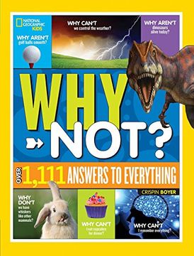 portada National Geographic Kids why Not? Over 1,111 Answers to Everything (in English)