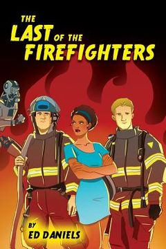 portada The Last of the Firefighters (en Inglés)