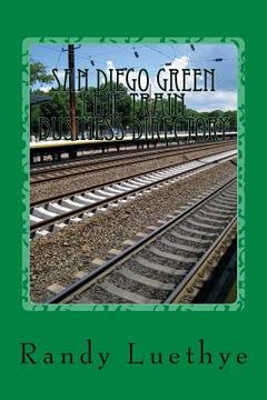 portada San Diego Green Line Train Business Directory (en Inglés)