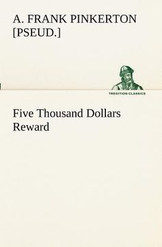 portada five thousand dollars reward